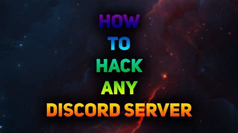 The Best How To Hack A Discord Server Ideas