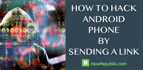 How To Hack Android Phone By Sending A Link 2019