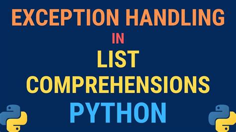 th?q=How%20To%20Handle%20Exceptions%20In%20A%20List%20Comprehensions%3F - Handling Exceptions in Lists: A Comprehensive Guide.