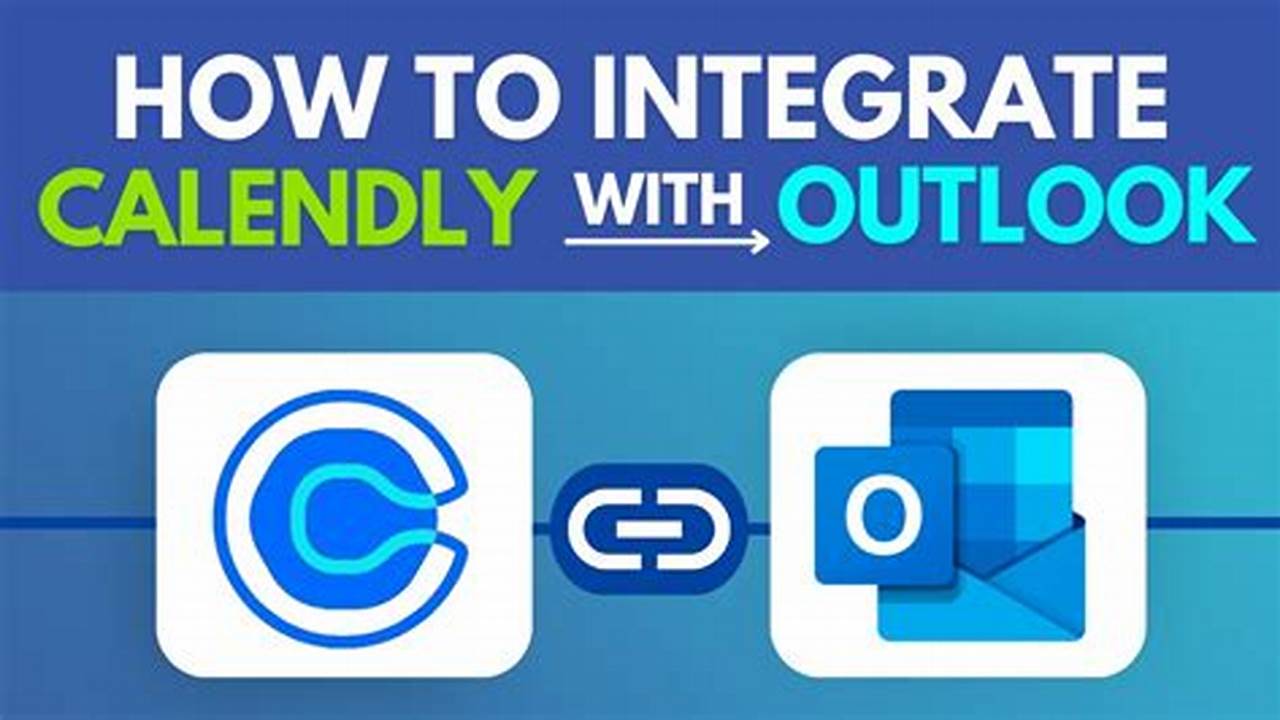 How To Integrate Calendly With Outlook