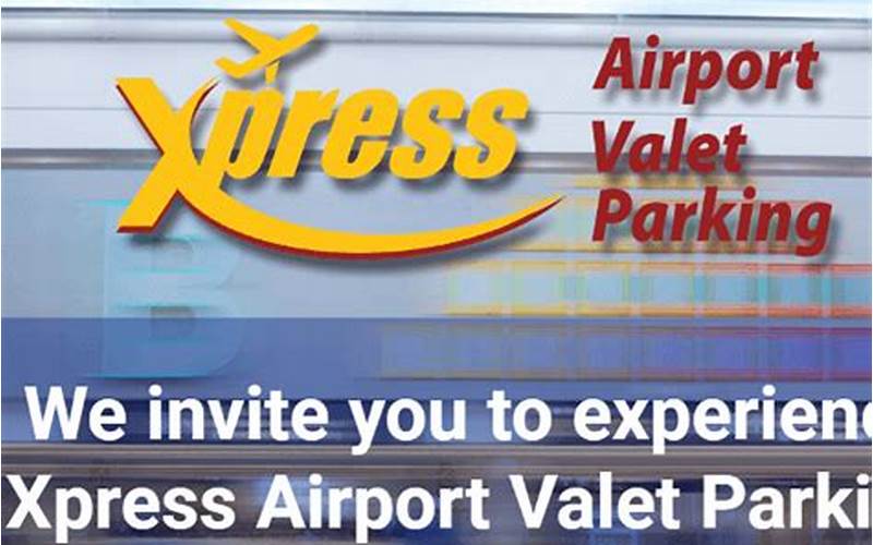 How To Make A Reservation At Xpress Airport Valet Parking