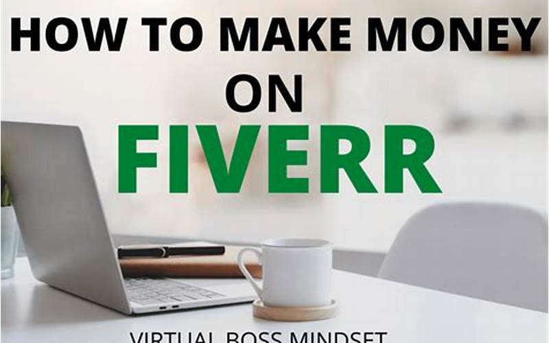 How To Make Money On Fiverr – The Complete Guide 