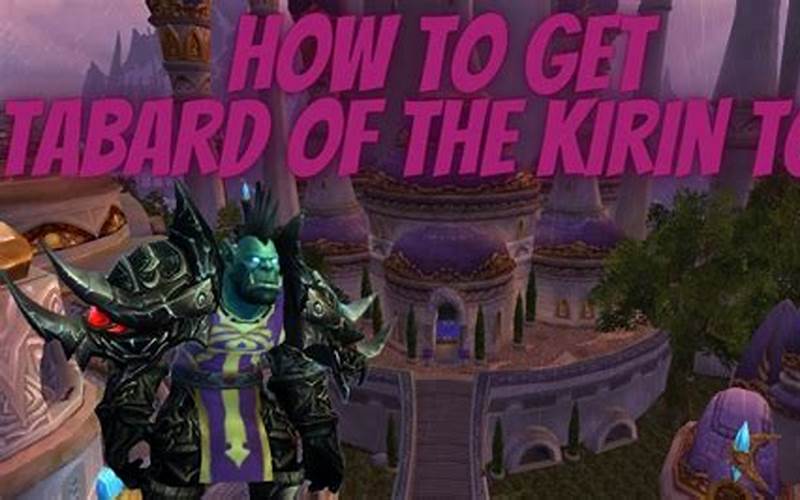 How To Obtain The Tabard Of Kirin Tor