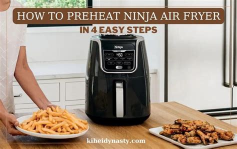 How To Preheat a Ninja Air Fryer