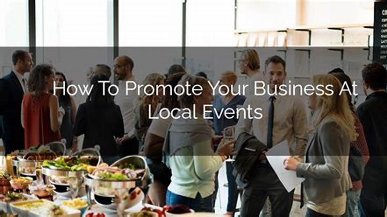 How To Promote Local Events