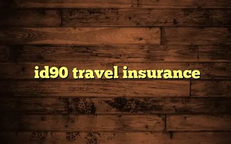 How To Purchase Id90 Travel Insurance
