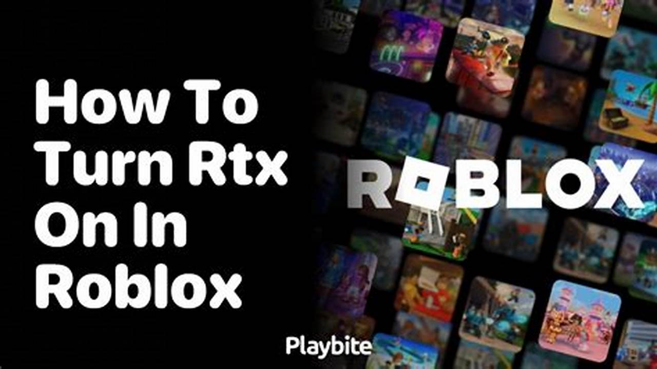 How To Put Rtx On Roblox 2024