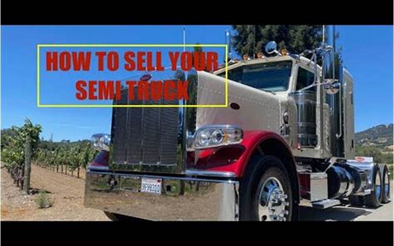 How To Sell A Semi-Truck?