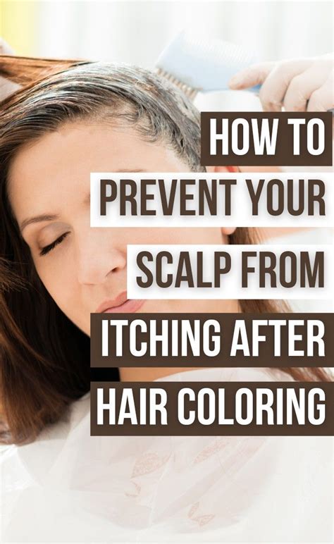 How to Prevent Your Scalp From Itching After Hair Coloring