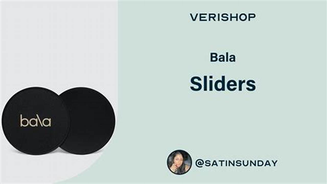 How To Use Bala Sliders 2025r 2025