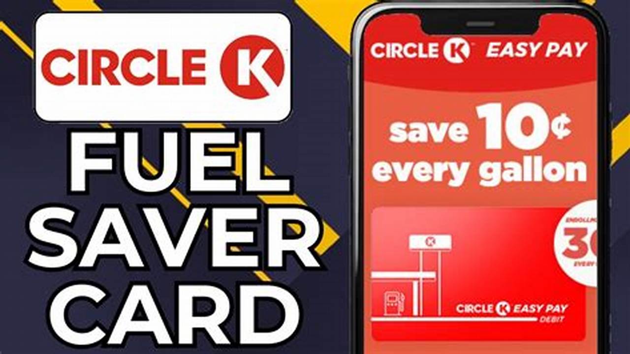 How To Use Circle K Fuel Discount Card
