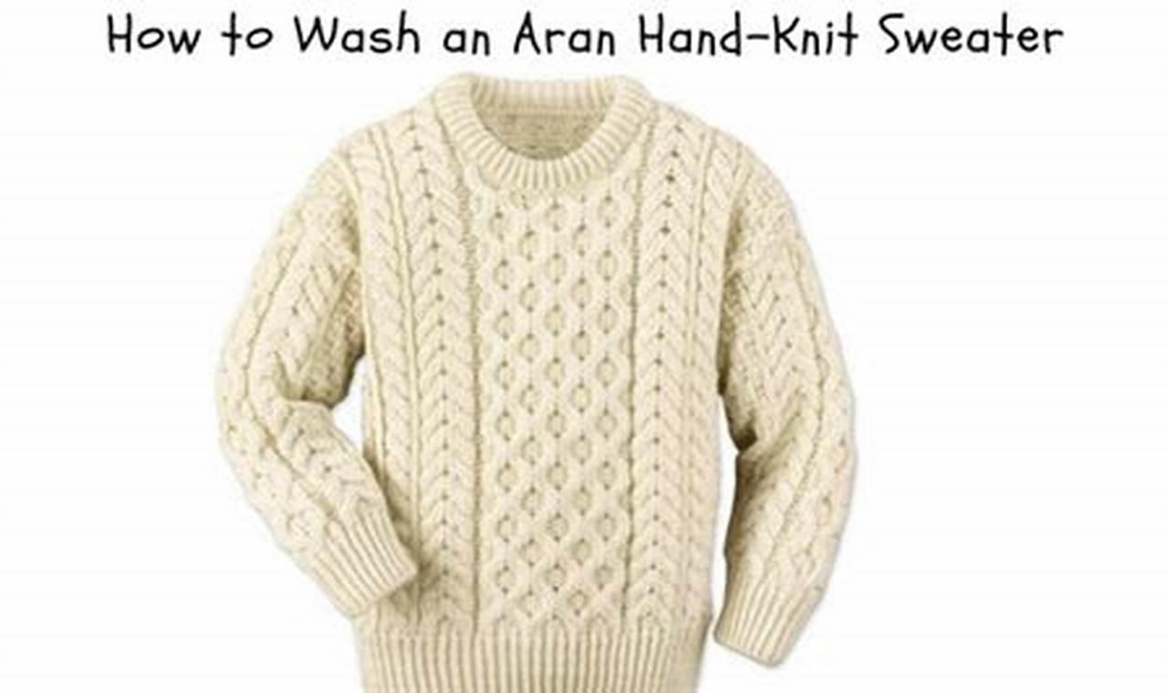 How To Wash Aran Sweater
