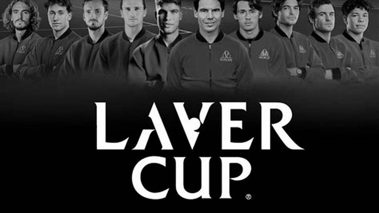 How To Watch Laver Cup 2024 Live
