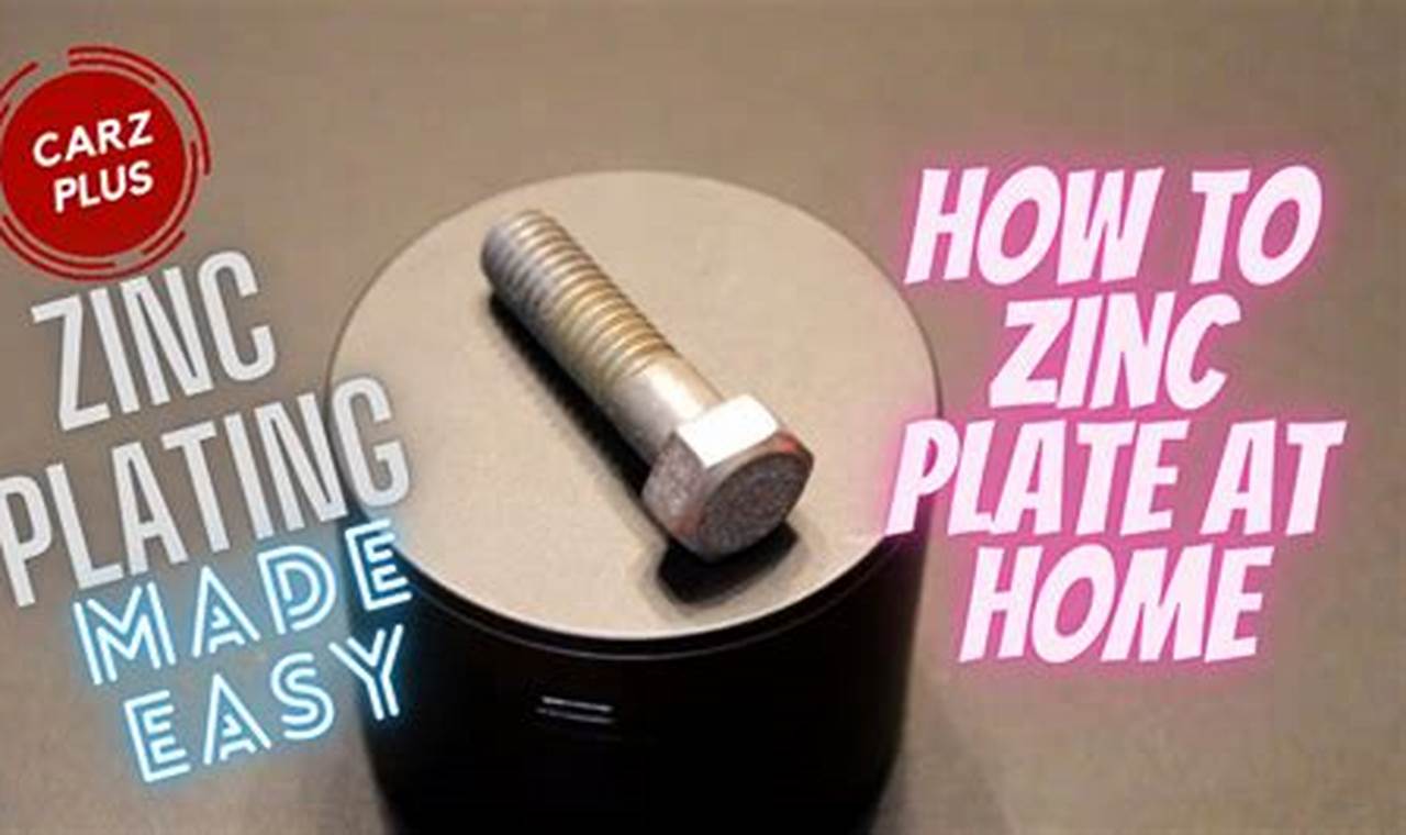 How To Zinc Plating At Home