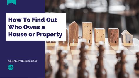 How to Find Who Owns a Property
