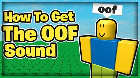 How to Get the 'Oof' Sound Back in Roblox