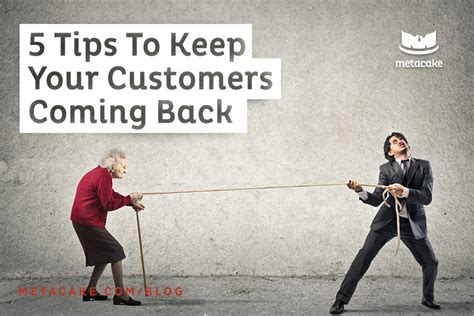 How to Keep Customers Coming Back