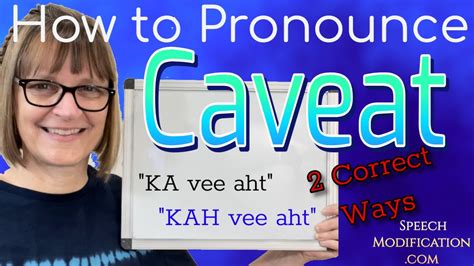 How to Pronounce “Caveat”