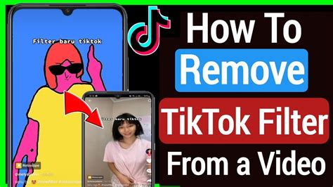 How to Take Off TikTok Filter