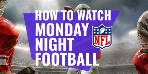 How to Watch Monday Night Football