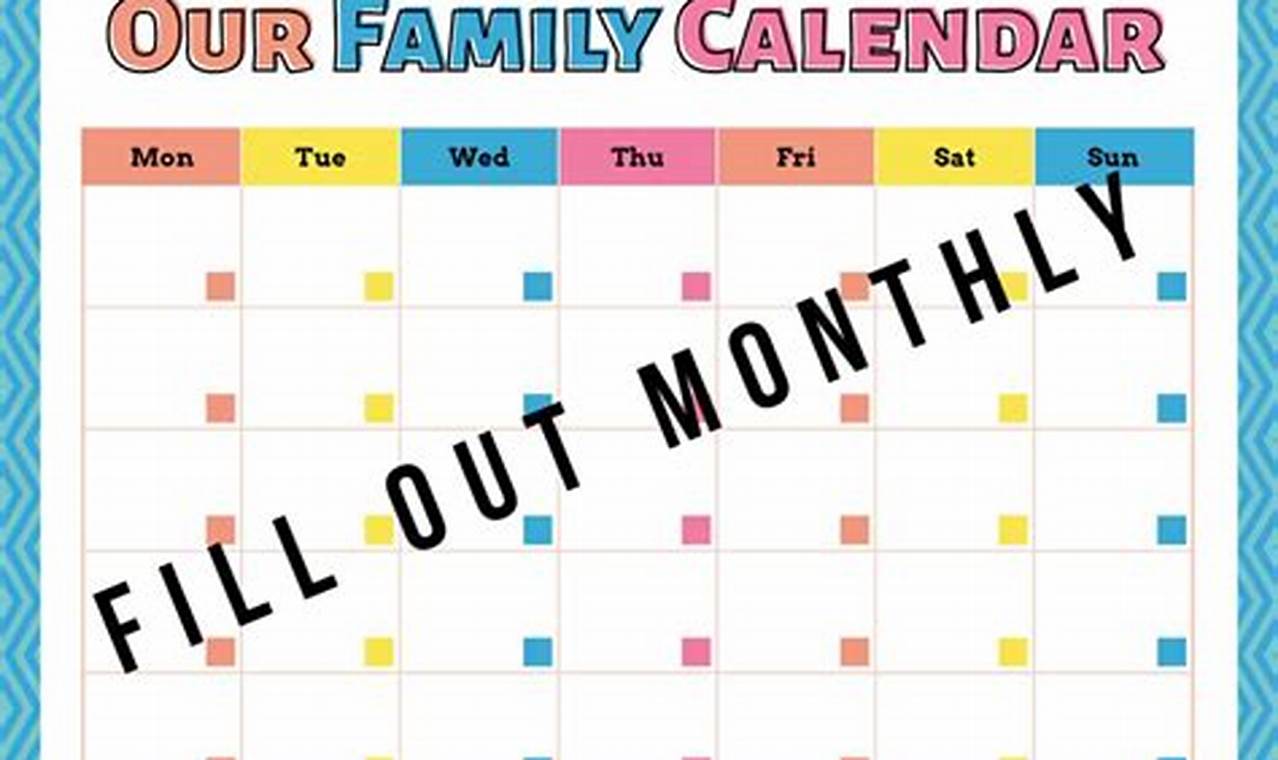 Unlock the Secrets of Family Calendar Templates: A Blueprint for Seamless Organization