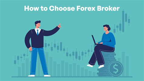 How to Choose the Right Forex Broker
