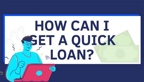 How Can I Get A Quick Loan