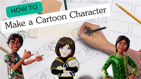 How Do I Create My Own Cartoon Character