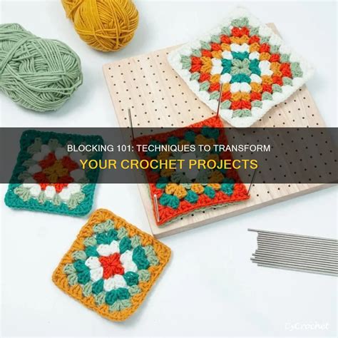 How Do You Block A Crochet Project