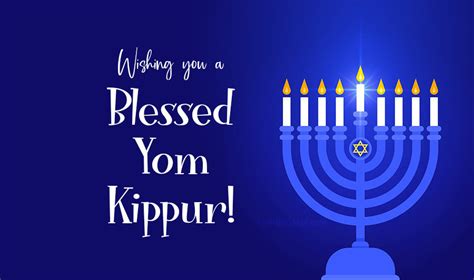 Discover the Best Ways to Say Happy Yom Kippur and Celebrate with Joy