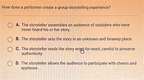 How Does A Performer Create A Group Storytelling Experience