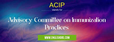 How Does ACIP Work Understanding Their Process