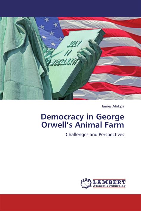 How Does Animal Farm Connect To Building A Democracy