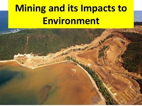 How Does Mining Impact the Environment Quizlet