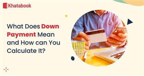 How Does a Down Payment Calculator Work