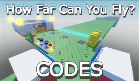How Far Can You Fly Codes - Roblox - July 2023 -
