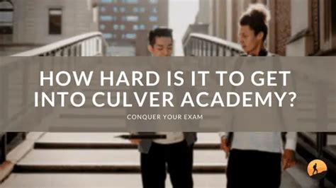 Discover the Real Culver Academy Admissions Process: How Challenging is it to Secure a Spot?