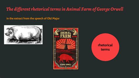 How Is Animal Farm A Rhetorical Tale