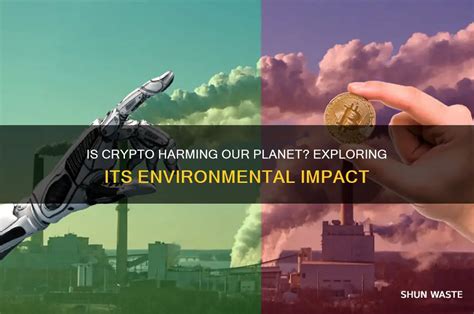 How Is Crypto Bad For The Environment