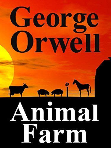 How Is Tyhe Book Animal Farm A Dystopiab