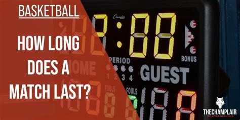 Discover the Duration: How Long Does a Basketball Game Last?