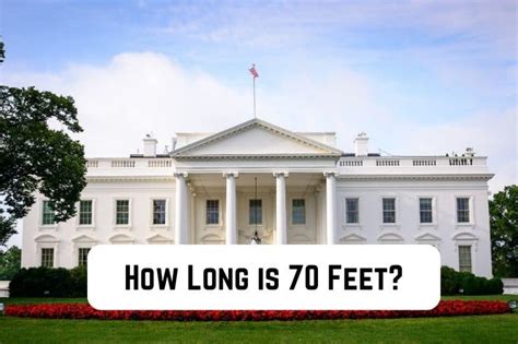 How Long Is 70 Feet