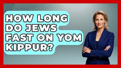 Yom Kippur 2015 Duration: How Long is the Day of Atonement in English Calendar?