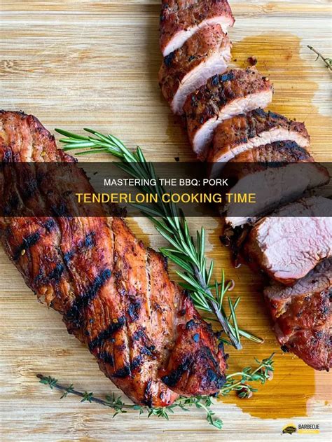 Cook Deliciously Tender Pork Tenderloin in Minutes: The Perfect Recipe for Your Family