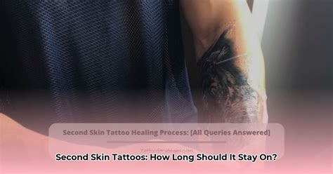 How Long To Leave Second Skin On Tattoo