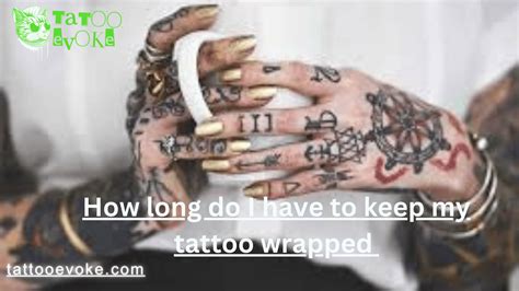 How Long To Leave Tattoo Wrapped