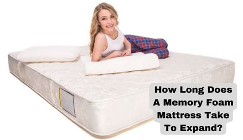 How Long To Let Memory Foam Mattress Expand