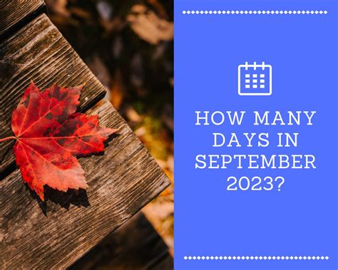 How Many Days Until September 22 2023