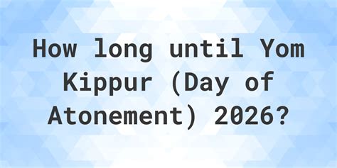 Counting Down: Discover How Many Days Left Until Yom Kippur