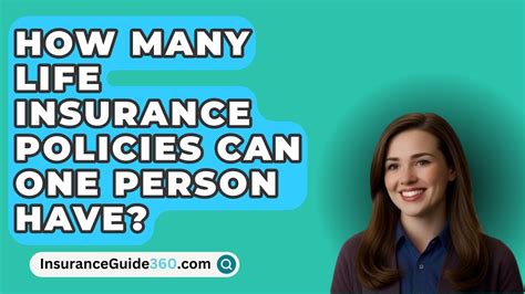 How Many Life Insurance Policies Can I Have